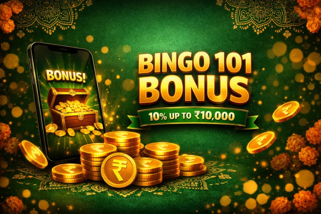 Bingo 101 bonus offers including the 10% first add cash bonus up to ₹10,000