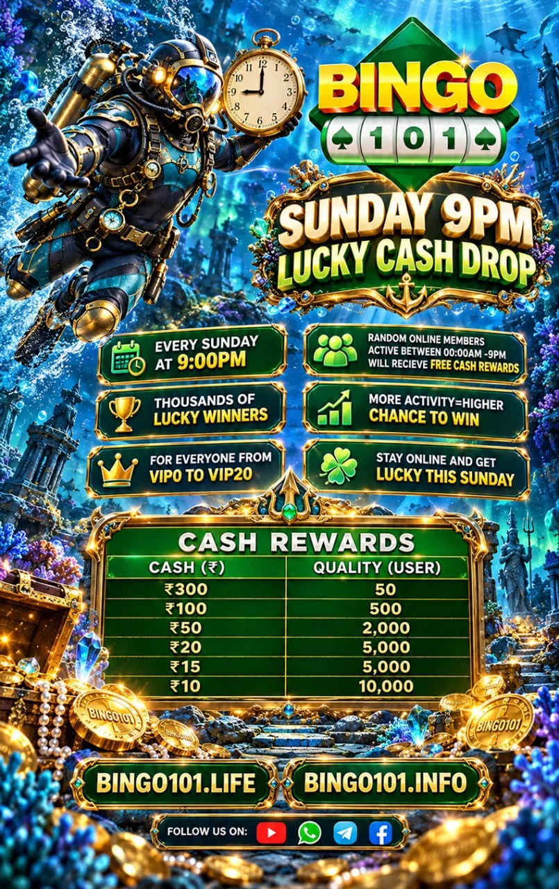 Bingo 101 weekly bonus: Sunday 9PM Lucky Cash Drop poster with cash rewards from ₹300 to ₹10